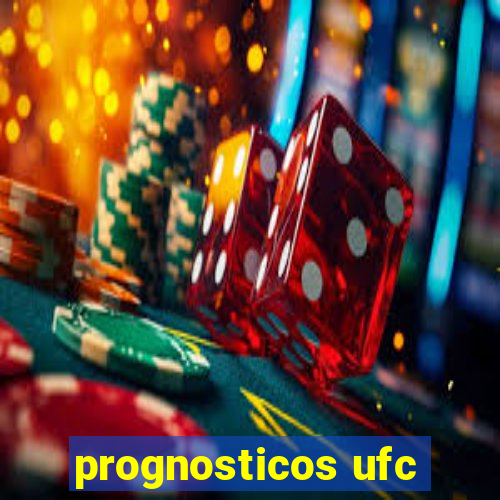 prognosticos ufc